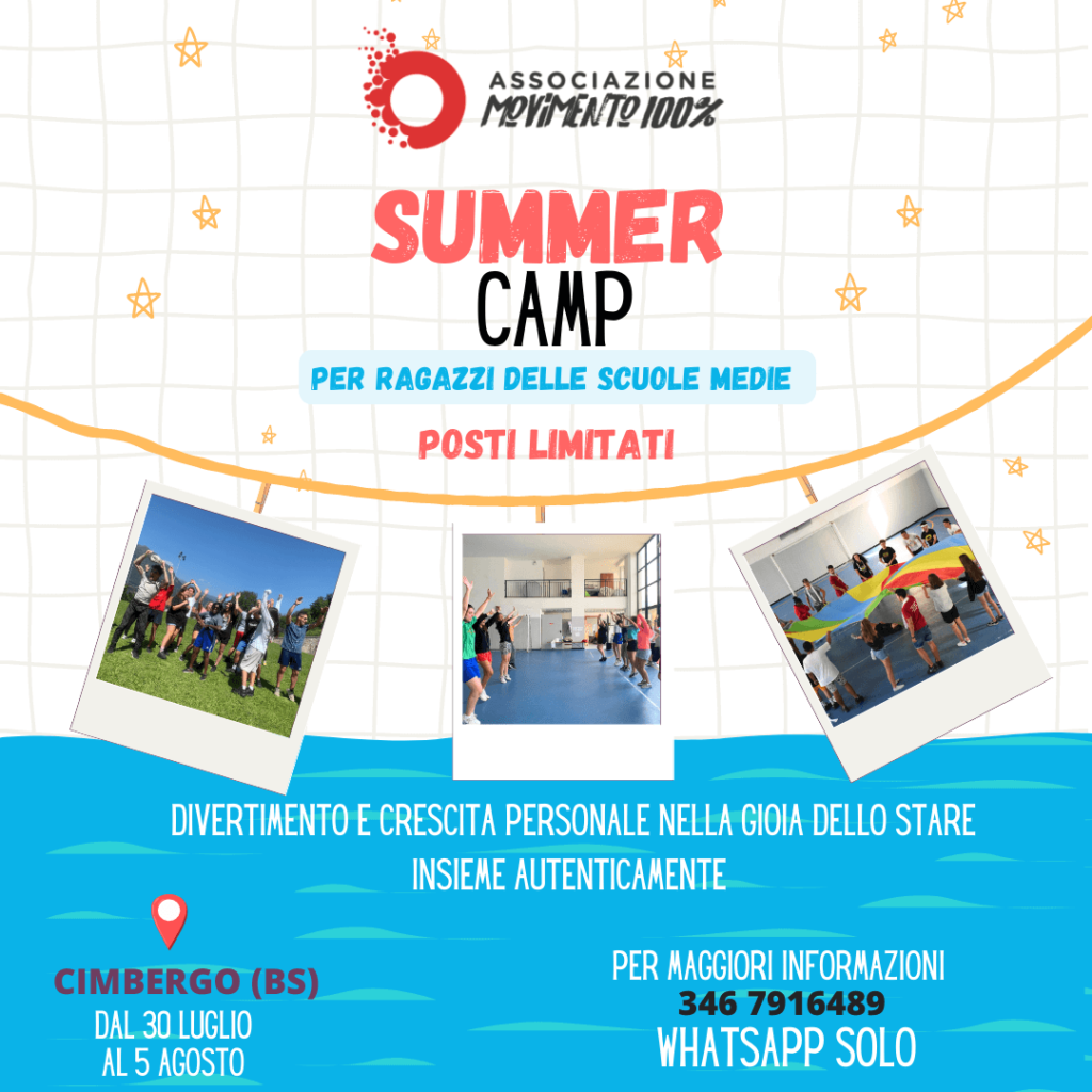 Summer Camp Rivolto ai Ragazzi frequentanti le scuole medie. Dal 30 Luglio al 5 Agosto
