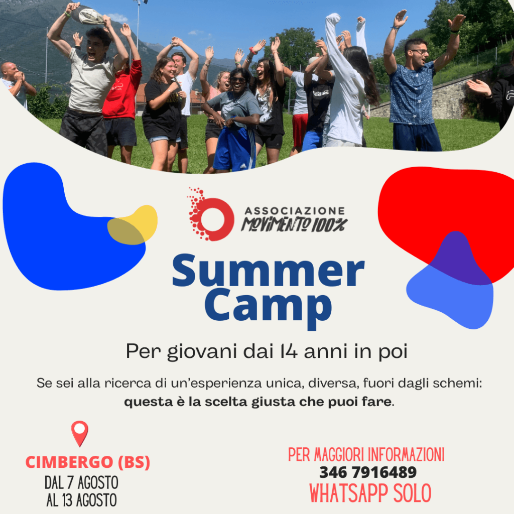 Summer Camp Rivolto ai Giovani dai 14 anni in poi. Dal 7 Agosto al 13 Agosto 2023